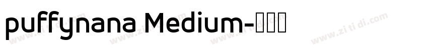 puffynana Medium字体转换